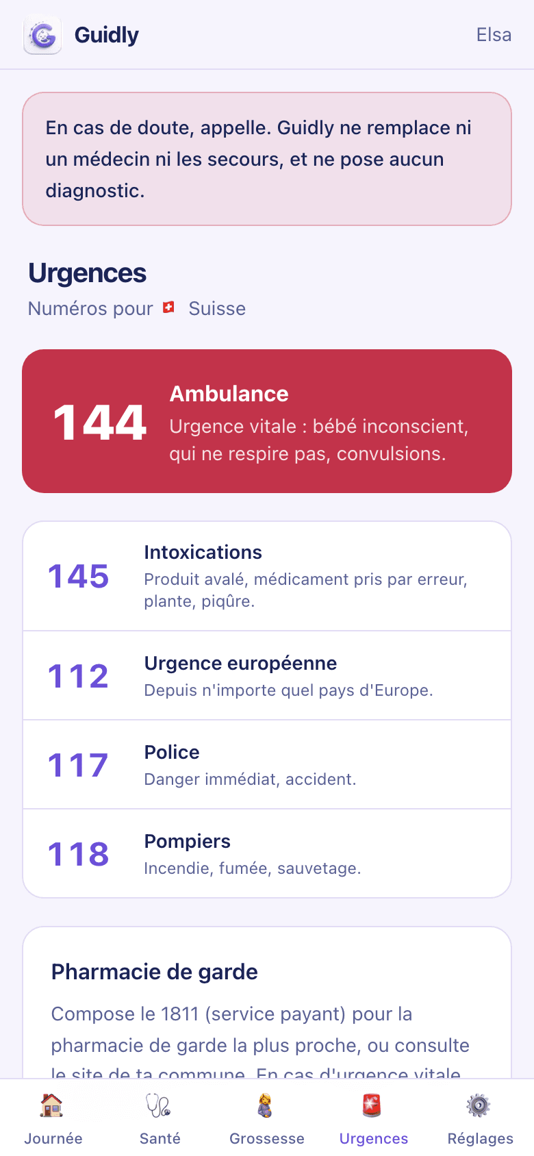 L'écran Urgences de Guidly : un avertissement en tête rappelant d'appeler en cas de doute, puis le 144 en très gros, prêt à composer, suivi des numéros de garde, d'intoxication et de la pharmacie de garde.